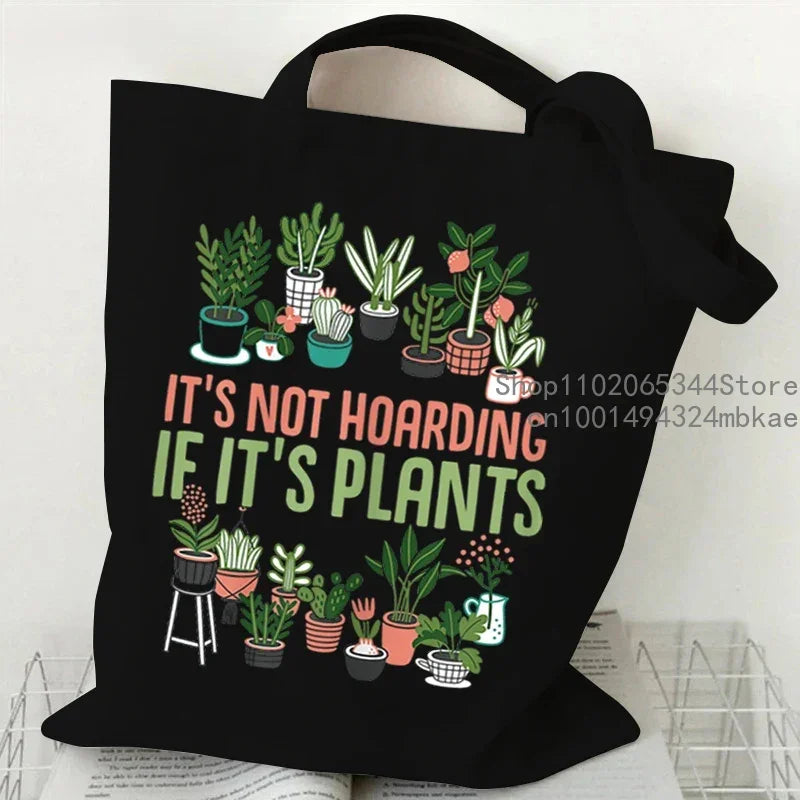 "Just One More Plant" Canvas Tote